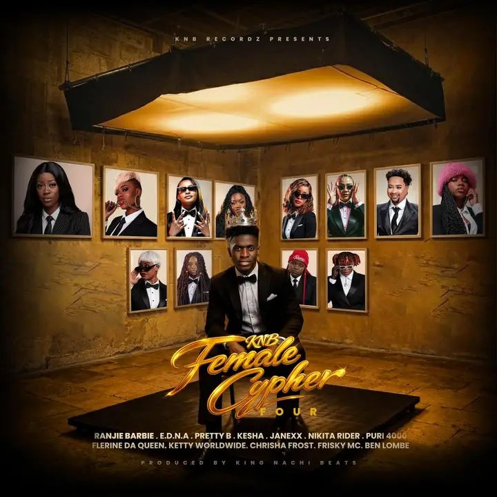 King Nachi Beats Ft . Ben Lombe – KNB Recordz Female Cypher 4 ( Official video )