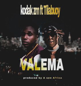 kodack zm Ft. Tilabouy – valema ( prod by A one Africa)